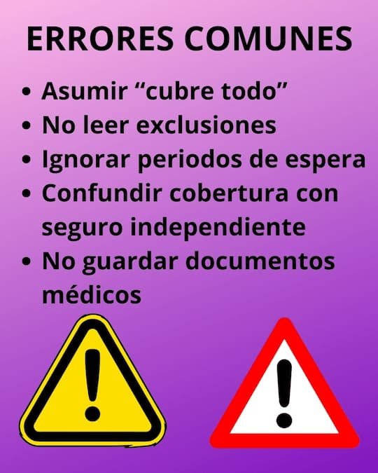 Lista visual de errores comunes al usar una cobertura mujer: exclusiones, carencias y documentos